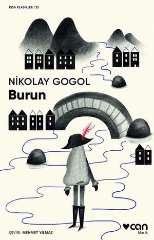 BurunŻҽҡ[ Nikolay Vasilyevi? Gogol ]