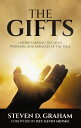 The Gifts Understanding the Signs, Wonders, and Miracles of the Bible【電子書籍】[ Ste...