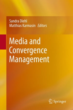 Media and Convergence Management【電子書籍】