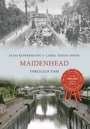 Maidenhead Through Time