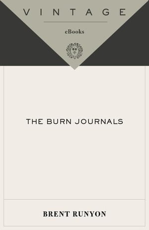 The Burn Journals