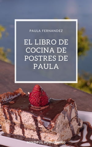 El libro de cocina de postres de Paula