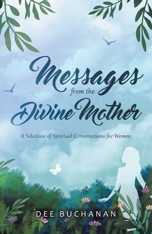 Messages from the Divine Mother