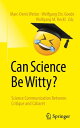 Can Science Be Witty? Science Communication Between Critique and Cabaret【電子書籍】