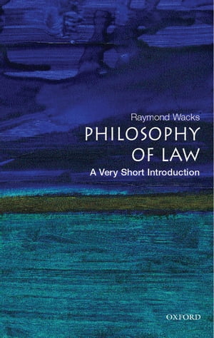 Philosophy of Law: A Very Short Introduction