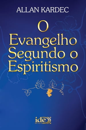 O Evangelho Segundo o Espiritismo