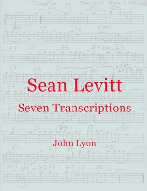 Sean Levitt Seven Transcriptions