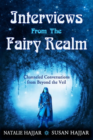 Interviews From the Fairy Realm