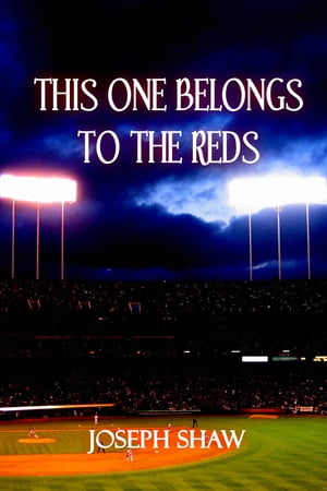 This One Belongs to the Reds【電子書籍】[ 