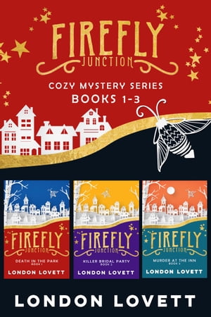 Firefly Junction Cozy Mystery Series