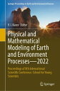 Physical and Mathematical Modeling of Earth and Environment Processesー2022 Proceedings of 8th International Scientific Conference-School for Young Scientists