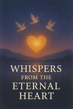 Whispers from the Eternal Heart【電子書籍】[ KAMINI MISHRA ]