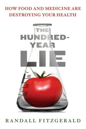 The Hundred-Year Lie