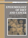 Epidemiology Of Diet And Cancer【電子書籍】 M.J. Hill