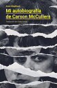 Mi autobiograf a de Carson McCullers【電子書籍】 Jenn Shapland