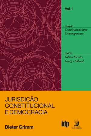 Jurisdi??o Constitucional e Democracia: Ensaios Escolhidos