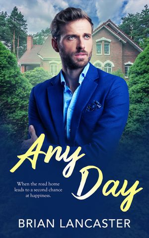 Any Day【電子書籍】[ Brian Lancaster ]