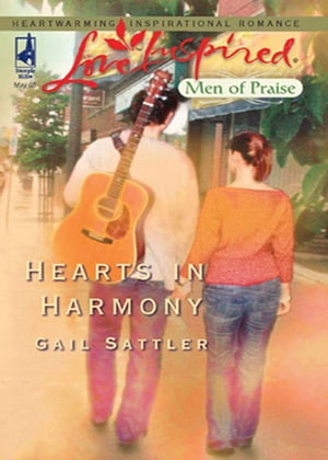 Hearts In Harmony (Men of Praise, Book 1) (Mills & Boon Love Inspired)