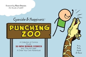 Cyanide Happiness: Punching Zoo【電子書籍】 Kris Wilson