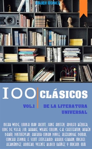 100 Cl?sicos de la Literatura Universal Vol.1