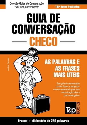 Guia de Conversação Português-Checo e mini dicionário 250 palavras