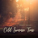 ŷKoboŻҽҥȥ㤨Cold Summer TimeŻҽҡ[ Brett Duke ]פβǤʤ1,001ߤˤʤޤ