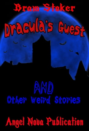 Dracula’s Guest and Other Weird Stories : (Fre