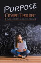 Purpose Driven Teacher College and Career Readiness Mathematics Skills【電子書籍】[ Jo...