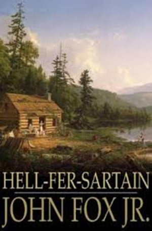 Hell Fer Sartain and Other StoriesŻҽҡ[ John Fox ]