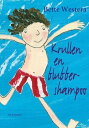 Krullen en blubbershampoo【電子書籍】 Bette Westera