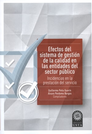 Efectos del sistema de gestión de la calidad en las entidades del sector público