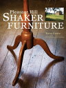 Pleasant Hill Shaker Furniture【電子書籍】 Kerry Pierce