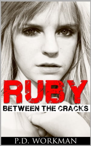 Ruby, Between the Cracks