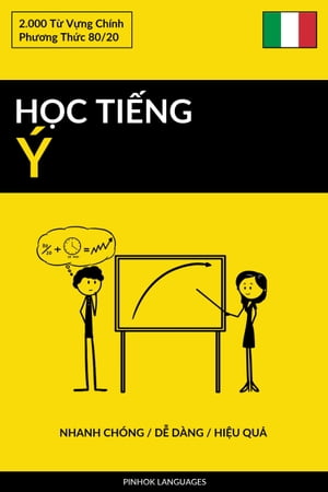 Học Tiếng Ý - Nhanh Chóng / Dễ Dàng / Hiệu Quả