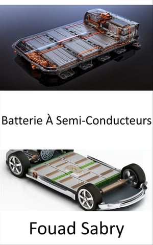 Batterie ? Semi-Conducteurs Ce n'est que lorsque les batteries ? semi-conducteurs arriveront que vous ach?terez une voiture ?lectrique