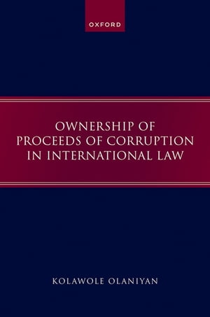 Ownership of Proceeds of Corruption in International Law