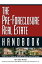 The Pre-Foreclosure Real Estate Handbook