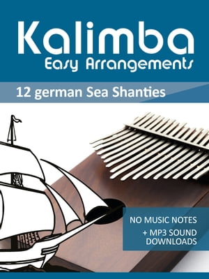 Kalimba Easy Arrangements - 12 german Sea Shanties