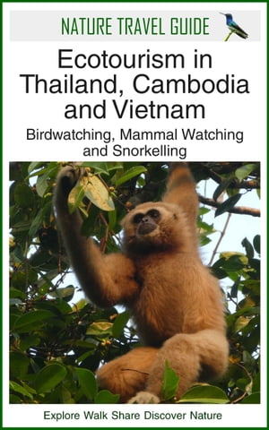 Ecotourism in Thailand, Cambodia and Vietnam