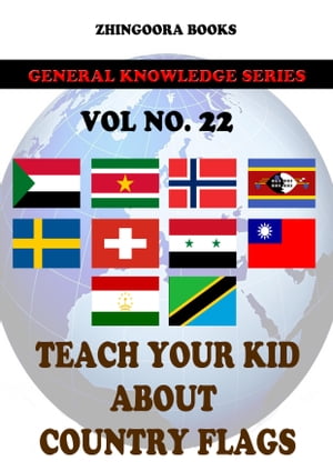 Teach Your Kids About Country Flags [Vol 22]