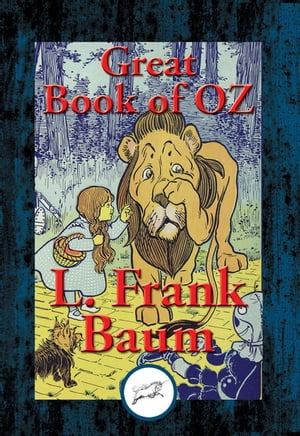 Great Book of Oz 1900?1920【電子書籍】[ L. Frank Baum ]