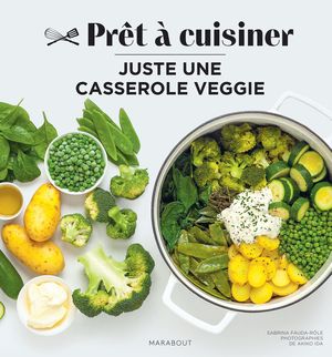 Pr?t ? cuisiner - Juste une casserole Veggie【