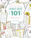 Journal with Purpose Layout Ideas 101 Over 100 inspiring journal layouts plus 500 writing prompts