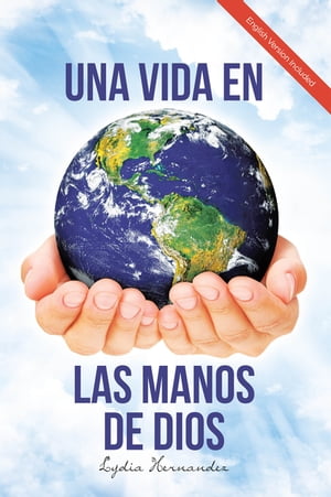 Una Vida En Las Manos De Dios【電子書籍】[