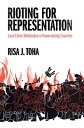 Rioting for Representation Local Ethnic Mobilization in Democratizing Countries