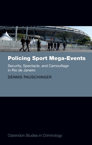 Policing Sport Mega-Events