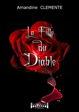 La fille du diable Thriller noirŻҽҡ[ Amandine Clemente ]