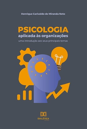 Psicologia aplicada ?s organiza??es uma introdu??o