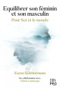 ŷKoboŻҽҥȥ㤨Equilibrer son f?minin et son masculin Pour Soi et le mondeŻҽҡ[ Karen Kelchtermans ]פβǤʤ3,600ߤˤʤޤ