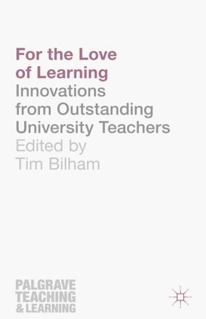 ŷKoboŻҽҥȥ㤨For the Love of Learning Innovations from Outstanding University TeachersŻҽҡ[ Tim Bilham ]פβǤʤ7,341ߤˤʤޤ